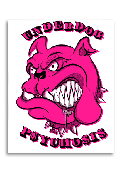 "Underdog Psychosis" – A4 Limited Edition Print